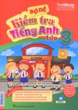 Bộ đề kiểm tra tiếng Anh lớp 3 - Tập 2 - Đại Lợi