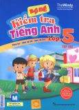 Bộ đề kiểm tra tiếng Anh lớp 5 - Tập 2 - Đại Lợi