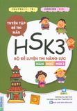 Bộ đề luyện thi năng lực Hán Ngữ HSK 3 - Tuyển tập đề thi mẫu và giải thích đáp án