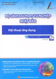 Bộ sách du học tu nghiệp Nhật Bản- Hội thoại ứng dụng