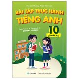 Bài tập thực hành tiếng anh 10 có đáp án_ global success