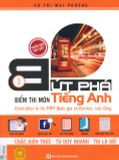 Bứt phá điểm kỳ thi THPT Quốc Gia môn tiếng Anh tập 1