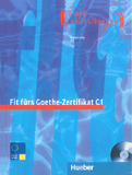 Fit Furs Goethe-Zertifikat C1 - Prufungstraining