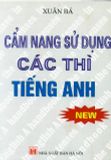 Cẩm nang sử dụng các thì tiếng Anh