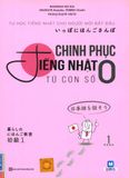 Chinh phục tiếng Nhật từ con số 0 tập 1