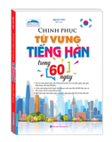 Chinh phục từ vựng tiếng Hàn trong 60 ngày (file nghe sau sách)