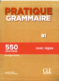 Pratique Grammaire B1 - 550 exercise - Avec règles