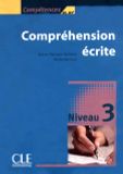 Compréhenion écrite Niveau 3- Compétences B1,B1+ Livre + CD