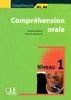 Compétences A1,A2. Compréhension orale. Niveau 1 + 1CD