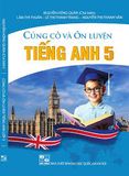 Củng cố và ôn luyện tiếng Anh 5