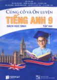 Củng cố và ôn luyện tiếng Anh 9 - Tập 2
