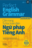Perfect English Grammar - Cẩm Nang Tự Học Toàn Diện Ngữ Pháp Tiếng Anh - Advanced