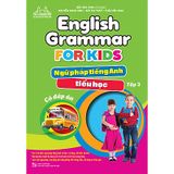 English Grammar for Kids - Ngữ Pháp Tiếng anh Tiểu học tập 3 có đáp án