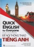 Để nói thông thạo tiếng anh- Quick enghish for everyone