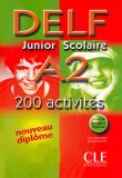 DELF Junior Scolaire A2 - 200 Exercices + 1 CD