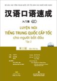 Luyện nói tiếng Trung Quốc cấp tốc cho người bắt đầu – Tập 2 (Bản thứ ba)