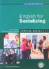 English for Socializing có CD