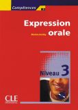 Compétences B2. Expression orale. Niveau 3 +1CD