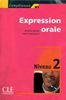 Compétences B1. Expression orale. Niveau 2 +1CD