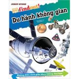 Findout -- Du Hành Không Gian-  Những Điều Sách Giáo Khoa Không Dạy Bạn