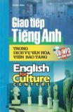 Giao tiếp tiếng anh trong dịch vụ văn hóa viện bảo tàng - English for culture centens