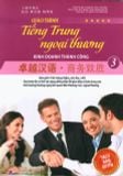 Giáo trình tiếng Trung ngoại thương - Kinh doanh thành công 3