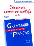 Grammaire Progressive du Francais: Exercices communicatifs de la Niveau intermediaire (French Edition)