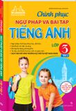 Chinh phục ngữ pháp và bài tập tiếng Anh lớp 3 - Tập 2