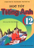 Học tốt tiếng Anh 12 - Lê Nguyễn Thanh Tâm