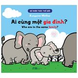 Bé Nhận Thức Thế Giới - Ai Cùng Một Gia Đình?