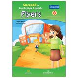 Succeed in Cambridge English: Flyers Audio Scripts & Answer - For the revised exam from 2018 - 8 Complete Practice tests