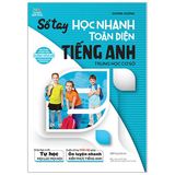 Sổ tay học nhanh toàn diện tiếng Anh THCS