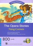 The Opera Stories - Nàng Carmen