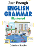 Just Enough English Grammar Illustrated