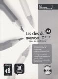 Les Clés du nouveau DELF A1 Guide du Professeur (Guide pédagogique) + 1 CD