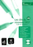 Les cles du nouveu DELF A2 - guide du professeur + 1 CD