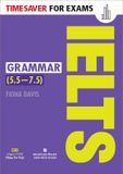 Timesaver For Exams – IELTS Grammar (5.5 – 7.5)