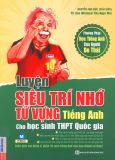 Luyện siêu trí nhớ từ vựng Tiếng Anh