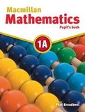 Macmillan Mathematics 1A Pupil’ book