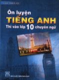 Ôn Luyện tiếng Anh thi vào 10 chuyên ngữ