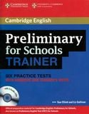 B1 - Preliminary For Schools Trainer 6 Practice Tests