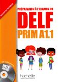 Préparation À L'examen du DELF Prim A1.1 +1CD