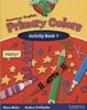 American English Primary Colors 1 Activity Book (Primary Colours)