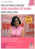 Rèn kỹ năng làm bài trắc nghiệm từ vựng môn Tiếng Anh