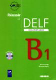 Réussir Le DELF B1 -  Scolaire et junior +1CD