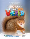 Tiếng Anh 1 Explore our world - sách bài học