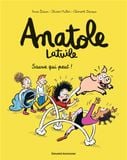 Anatole Latuile - Sauve qui peut!