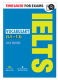 Timesaver For Exams - IELTS Vocabulary 5.5 - 7.5