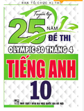 Tuyển tập 25 Năm đề thi Olympic 30 tháng 4 Tiếng anh 10