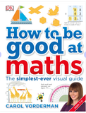 How to Be Good at Math  Your Brilliant Brain and How to Train It